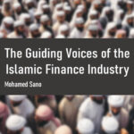Guiding Voices of the Islamic Finance
